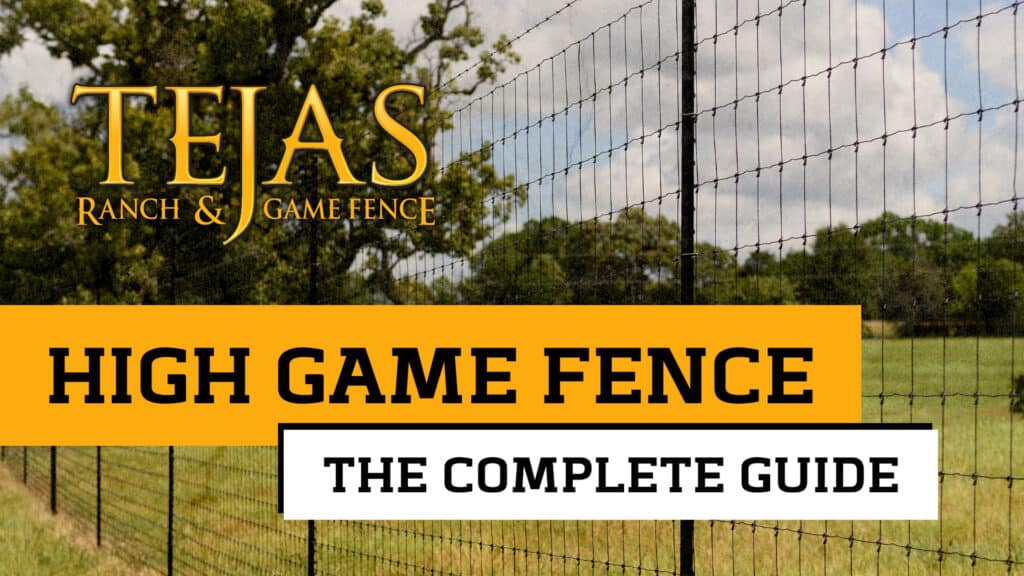 High Game Fence, Complete Guide